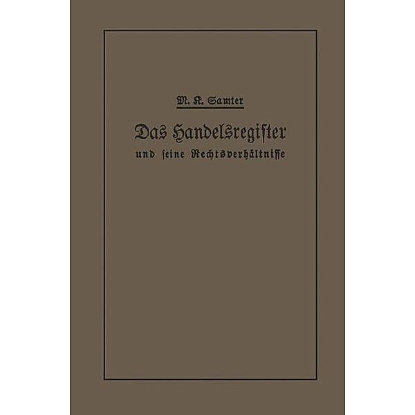 Das Handelsregister und seine Rechtsverhältnisse, M. Karl Samter