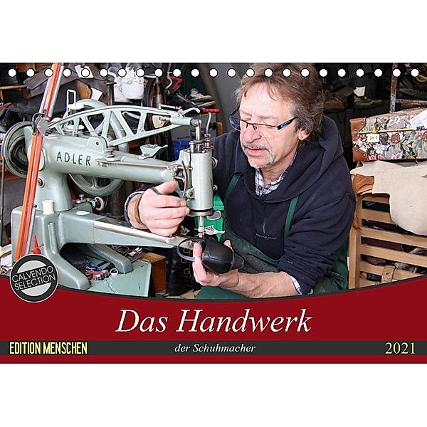 Das Handwerk der Schuhmacher (Tischkalender 2021 DIN A5 quer), Schnellewelten