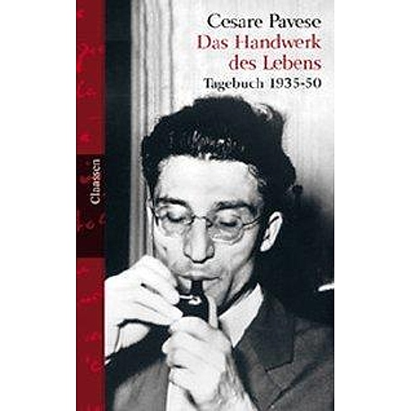 Das Handwerk des Lebens, Cesare Pavese