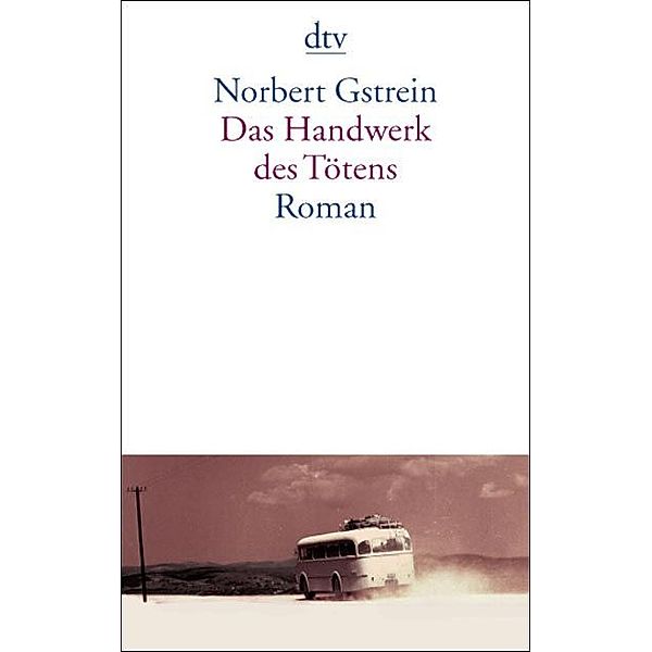 Das Handwerk des Tötens, Norbert Gstrein