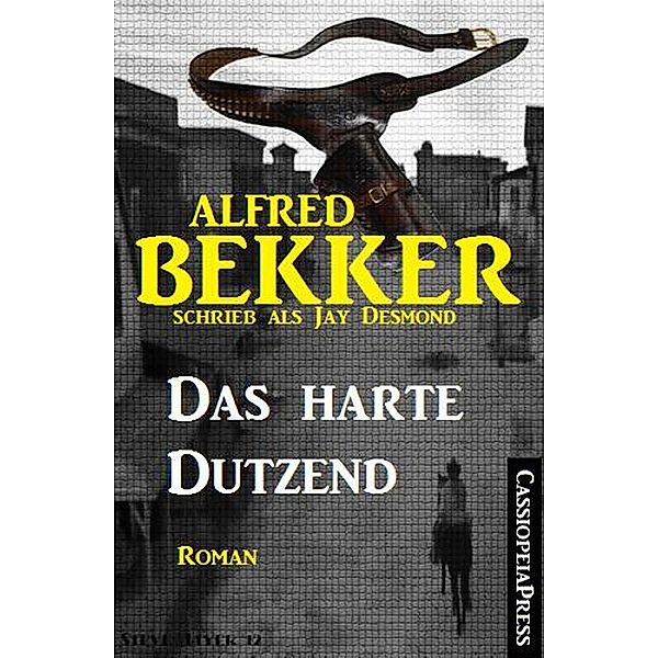 Das harte Dutzend, Alfred Bekker