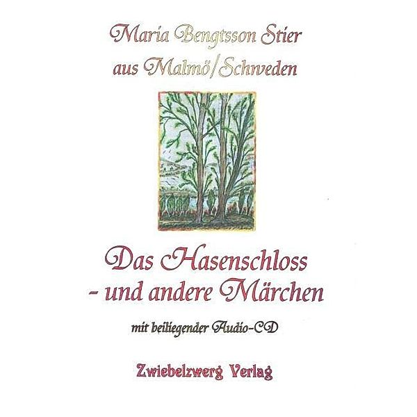 Das Hasenschloss und andere Märchen, Maria Bengtsson Stier