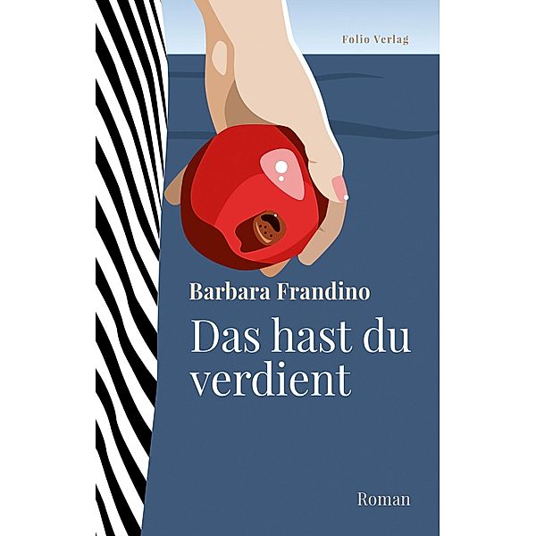 Das hast du verdient / Transfer Bibliothek Bd.159, Barbara Frandino