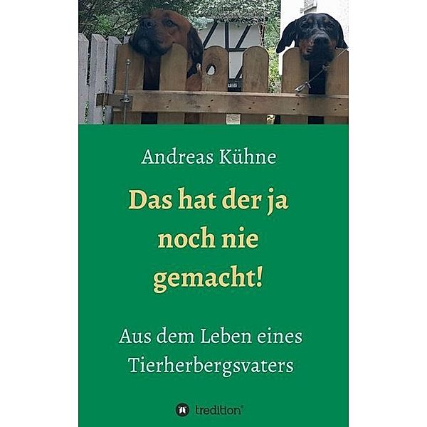 Das hat der ja noch nie gemacht!, Andreas Kühne