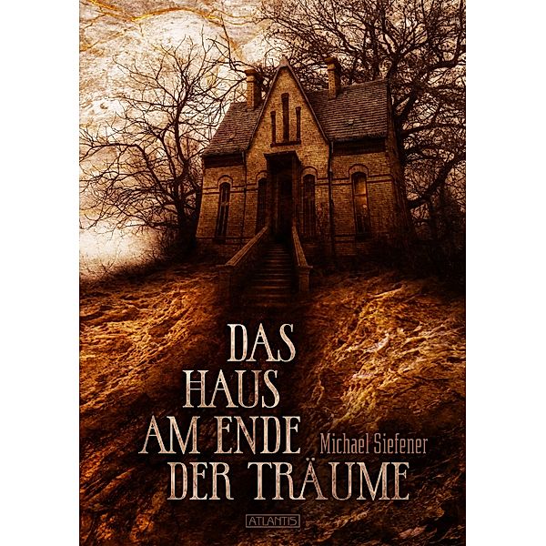 Das Haus am Ende der Träume, Michael Siefener