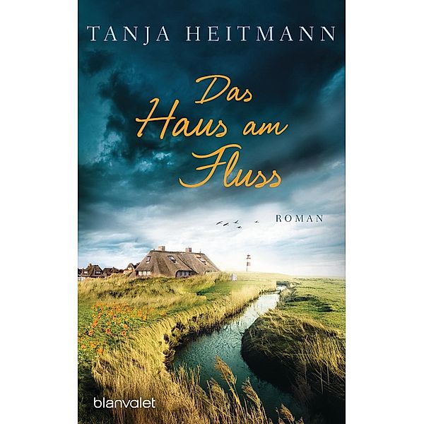 Das Haus am Fluss, Tanja Heitmann