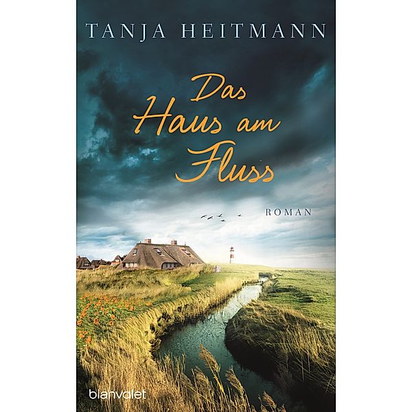 Das Haus am Fluss, Tanja Heitmann