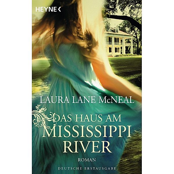 Das Haus am Mississippi River, Laura Lane McNeal