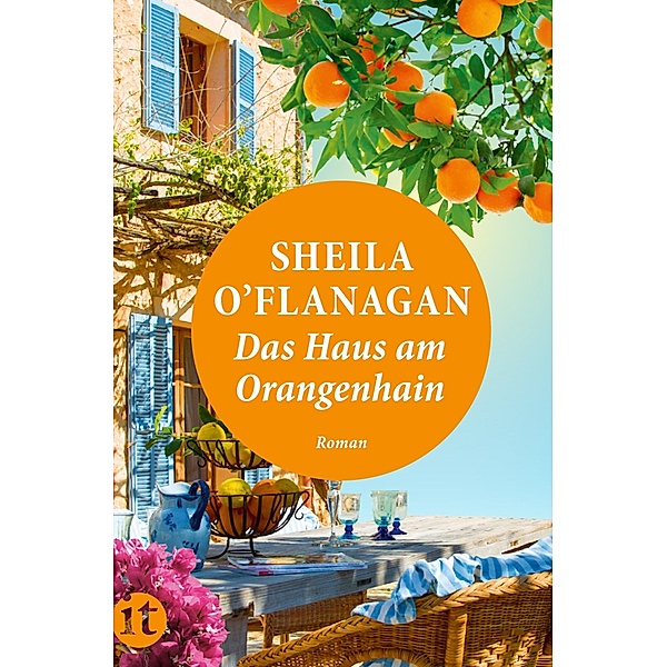 Das Haus am Orangenhain / Insel-Taschenbücher Bd.4774, Sheila O'Flanagan