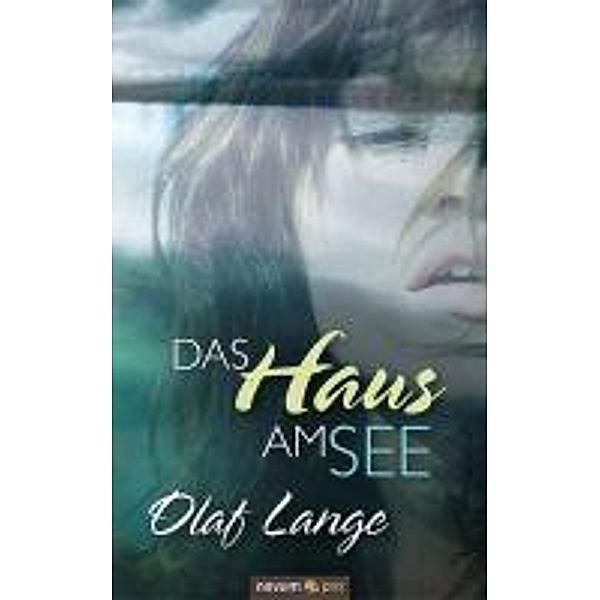 Das Haus am See, Olaf Lange