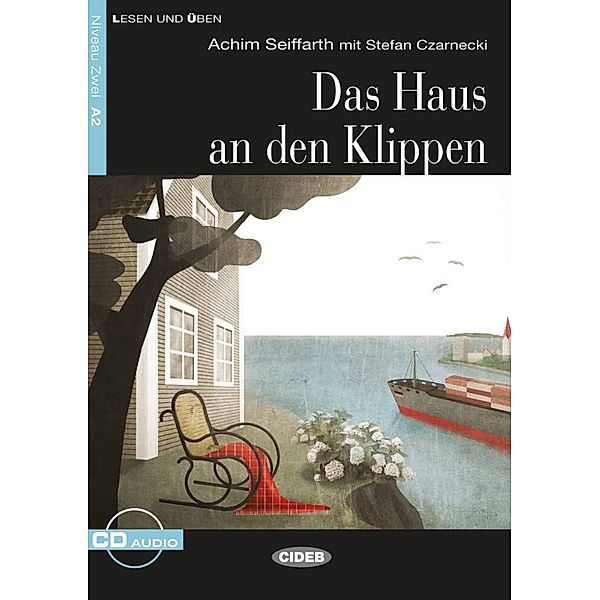 Das Haus an den Klippen, m. Audio-CD, Achim Seiffarth, Stefan Czarnecki