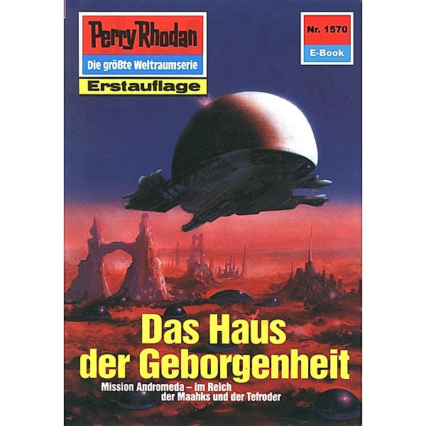 Das Haus der Geborgenheit (Heftroman) / Perry Rhodan-Zyklus Die Linguiden Bd.1570, Kurt Mahr