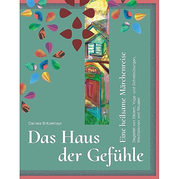 Das Haus der Gefühle, Daniela Britzelmayr