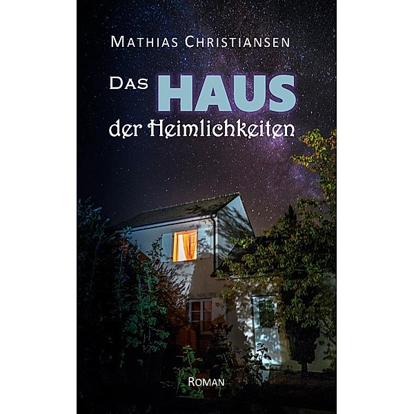 Das Haus der Heimlichkeiten, Mathias Christiansen