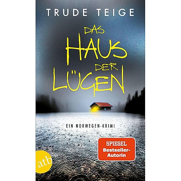 Das Haus der Lügen / Kajsa Coren Bd.7, Trude Teige