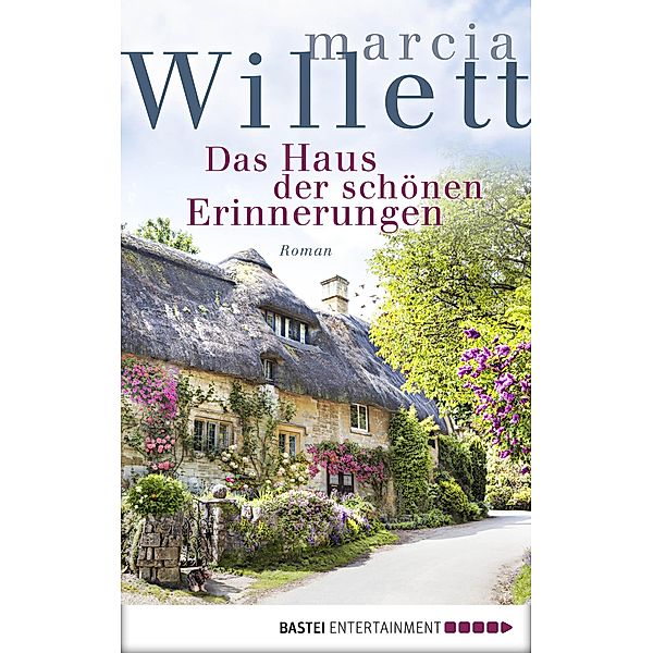 Das Haus der schönen Erinnerungen, Marcia Willett