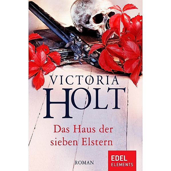 Das Haus der sieben Elstern, Victoria Holt