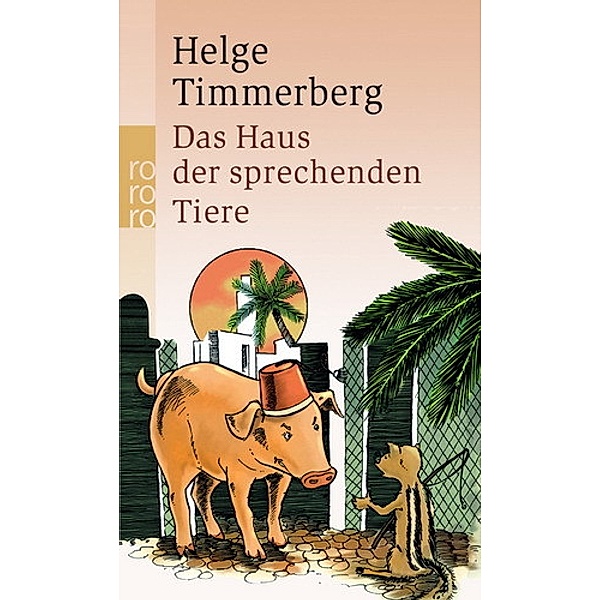 Das Haus der sprechenden Tiere, Helge Timmerberg