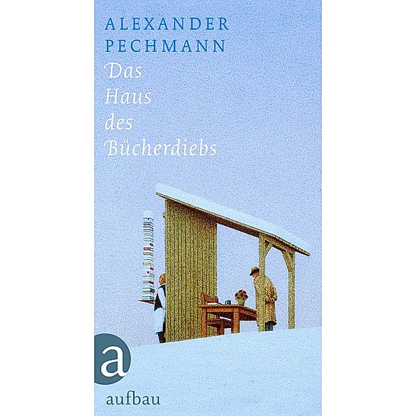 Das Haus des Bücherdiebs, Alexander Pechmann