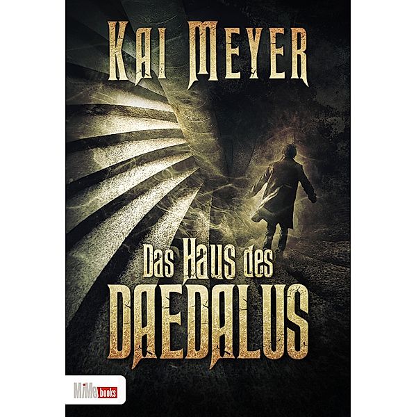 Das Haus des Daedalus, Kai Meyer