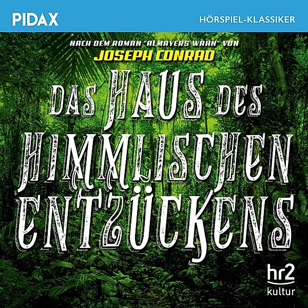 Das Haus des himmlischen Entzückens, Joseph Conrad