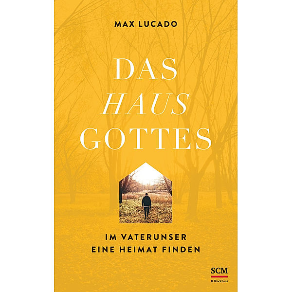 Das Haus Gottes, Max Lucado