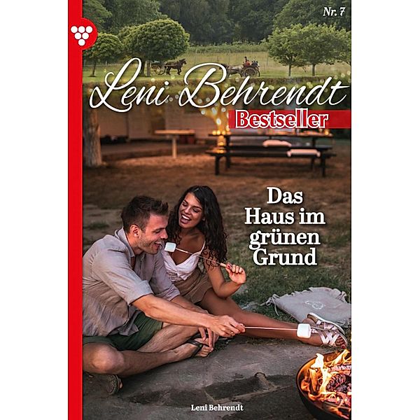 Das Haus im grünen Grund / Leni Behrendt Bestseller Bd.7, Leni Behrendt