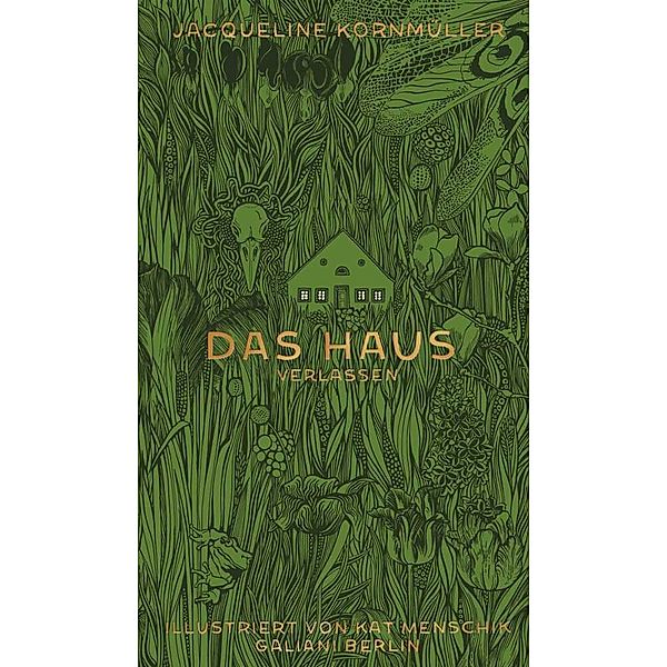 Das Haus verlassen, Kat Menschik, Jacqueline Kornmüller