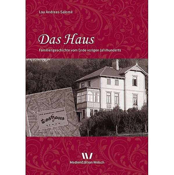 Das Haus / Werke und Briefe von Lou Andreas-Salomé Bd.19, Lou Andreas-Salomé