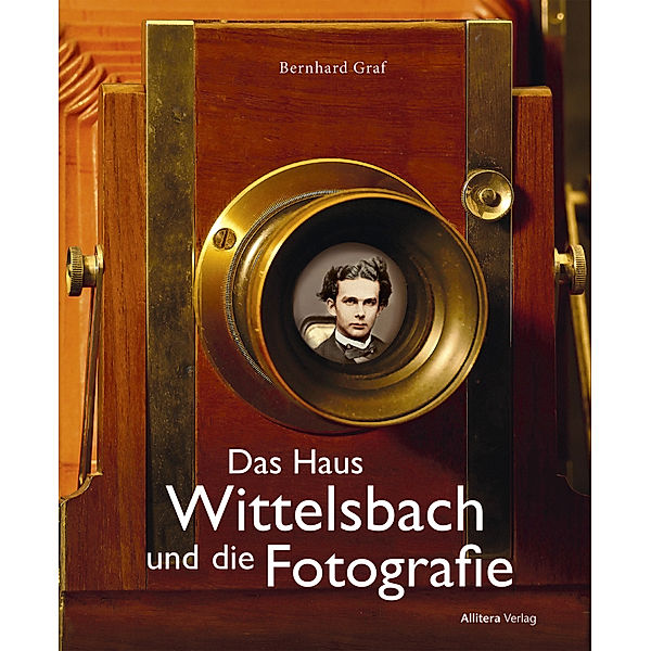 Das Haus Wittelsbach und die Fotografie, Bernhard Graf