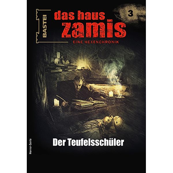 Das Haus Zamis 3 / Das Haus Zamis Bd.3, Ernst Vlcek