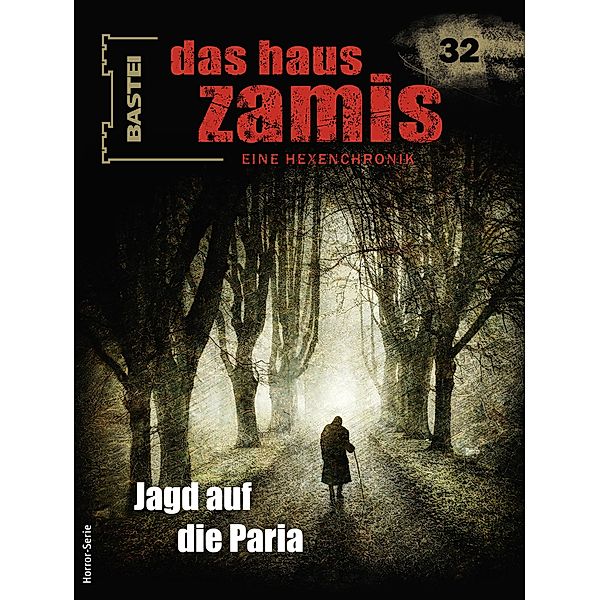 Das Haus Zamis 32 / Das Haus Zamis Bd.32, Dario Vandis, Christian Montillon