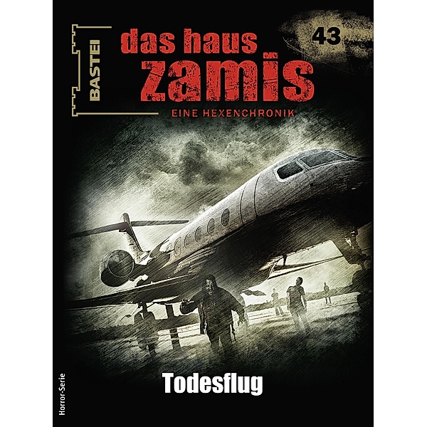 Das Haus Zamis 43 / Das Haus Zamis Bd.43, Markus Kastenholz