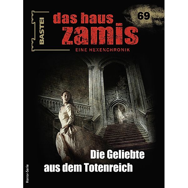 Das Haus Zamis 69 / Das Haus Zamis Bd.69, Catalina Corvo