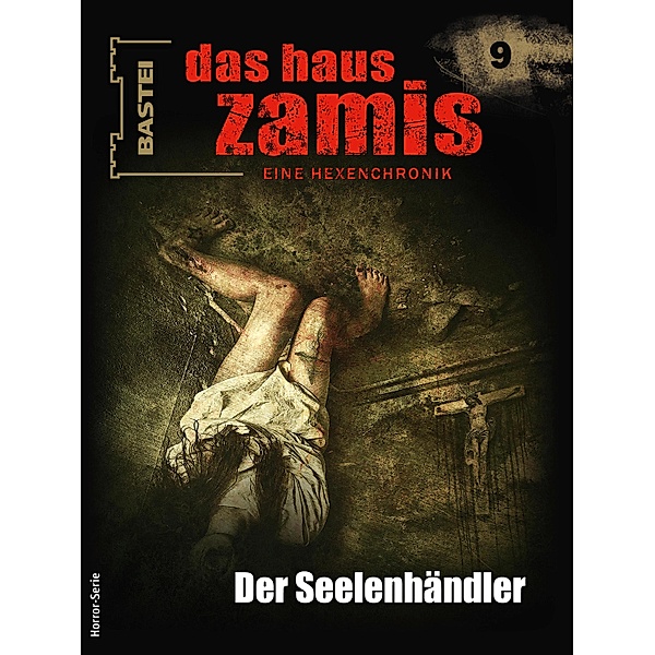 Das Haus Zamis 9 / Das Haus Zamis Bd.9, Ernst Vlcek