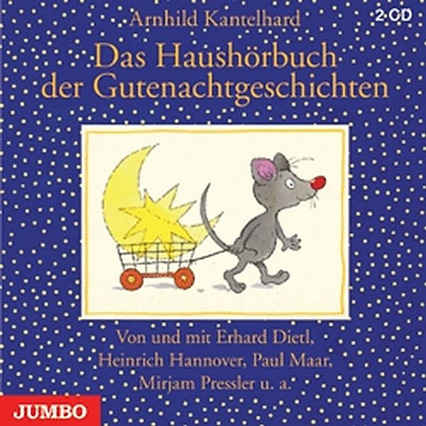 Das Haushörbuch der Gutenachtgeschichten, 2 Audio-CDs, Arnhild Kantelhardt