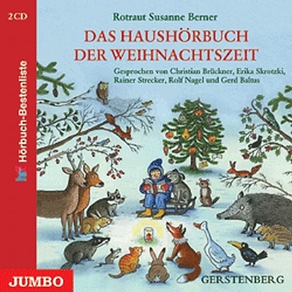 Das Haushörbuch der Weihnachtszeit, 2 Audio-CDs, Rotraut Susanne Berner