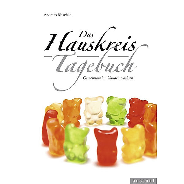 Das Hauskreis-Tagebuch, Andreas Blaschke