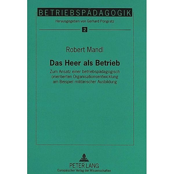 Das Heer als Betrieb, Robert Mandl