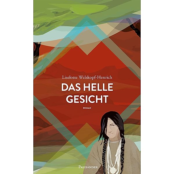 Das helle Gesicht, John Okute Sica, Liselotte Welskopf-Henrich