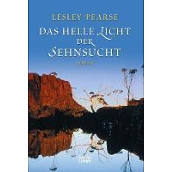 Das helle Licht der Sehnsucht, Lesley Pearse