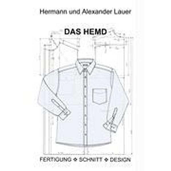 Das Hemd, Hermann Lauer