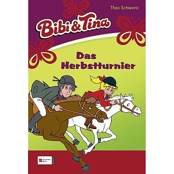 Das Herbstturnier / Bibi & Tina Bd.15, Theo Schwartz