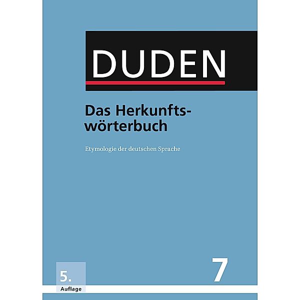 Das Herkunftswörterbuch / Duden, Dudenredaktion