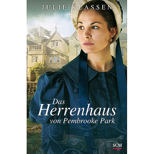 Das Herrenhaus von Pembrooke Park, Julie Klassen