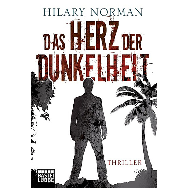 Das Herz der Dunkelheit / Sam Becket Bd.5, Hilary Norman
