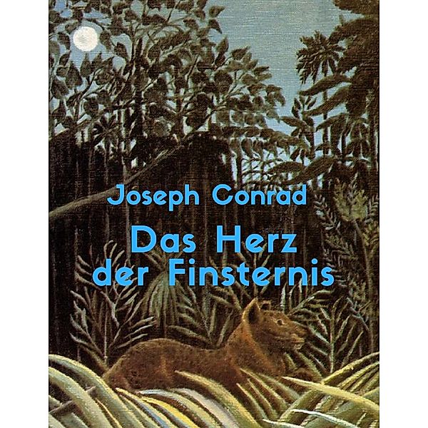 Das Herz der Finsternis, Joseph Conrad