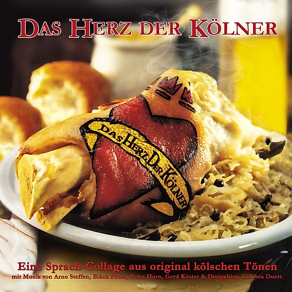 Das Herz der Kölner,Audio-CD