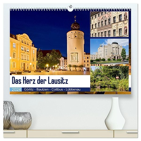 Das Herz der Lausitz Görlitz - Bautzen - Cottbus - Lübbenau (hochwertiger Premium Wandkalender 2024 DIN A2 quer), Kunstdruck in Hochglanz, U boeTtchEr