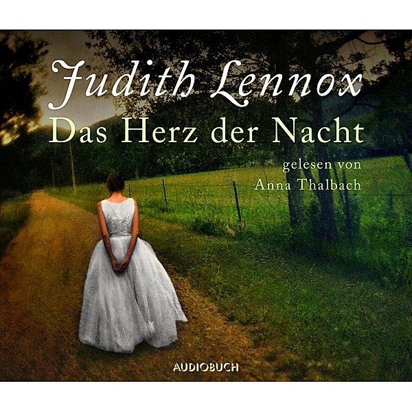 Das Herz der Nacht,6 Audio-CDs (Sonderausgabe), Judith Lennox